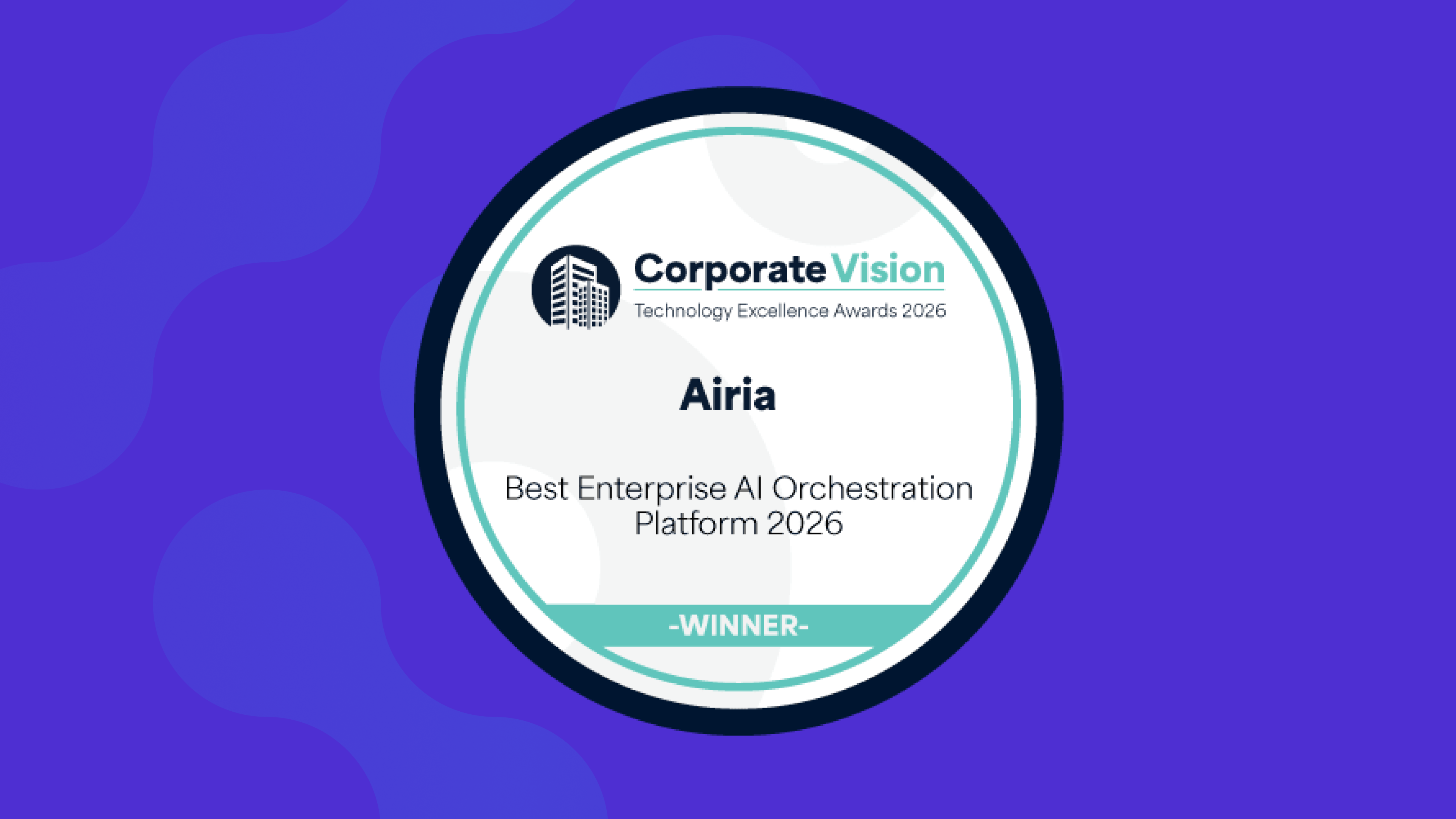 Airia Wins Corporate Vision’s 2026 Best Enterprise AI Orchestration Platform